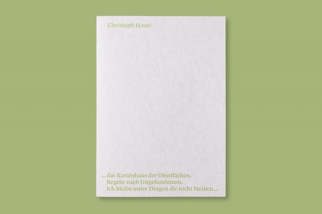 Captns Konzept und Gestaltung: Christoph Hauri, Gestaltung Heft Das Kartenhaus der Oberflächen